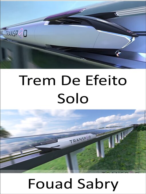 Title details for Trem De Efeito Solo by Fouad Sabry - Available